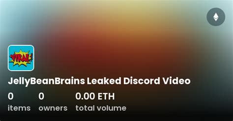 jellybeanbrains leaked of|JellybeanBrains Leaked Discord Controversy。